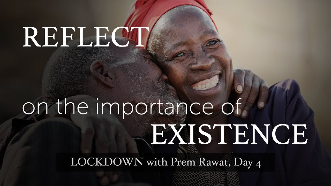 Confinamiento con Prem Rawat – Día 4