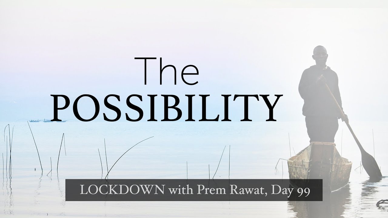 In quarantena con Prem -Rawat  99° giorno
