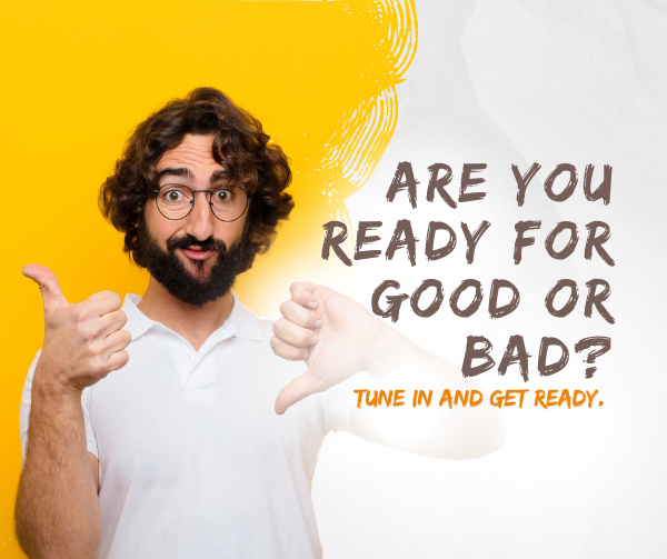 Life’s Essentials with Prem Rawat Season 5 Podcast – Episode 14  Are you ready for good or bad?