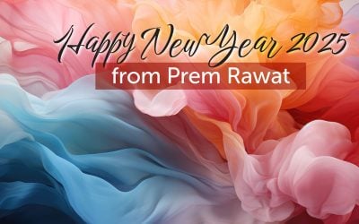 2025 A New Year’s Message from Prem Rawat