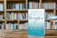 El libro de Prem Rawat Rawat, Respira: Una guía para encontrar la armonía en cada instante